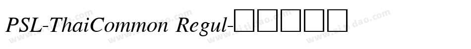 PSL-ThaiCommon Regul字体转换